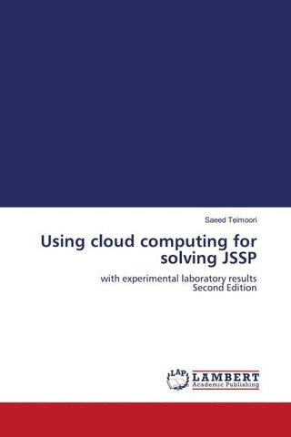 Using cloud computing for solving JSSP