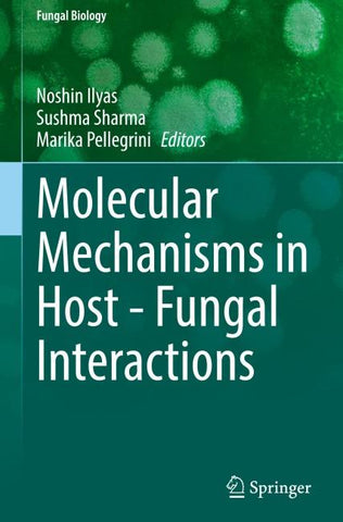 Molecular Mechanisms in Host - Fungal Interactions