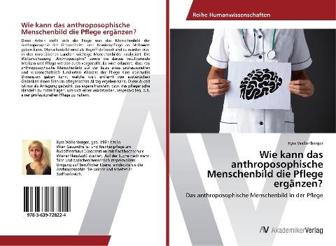 Wie kann das anthroposophische Menschenbild die Pflege ergänzen?