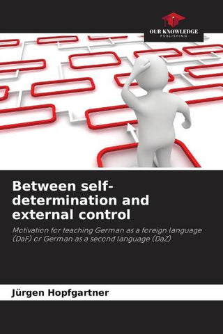 Between self-determination and external control