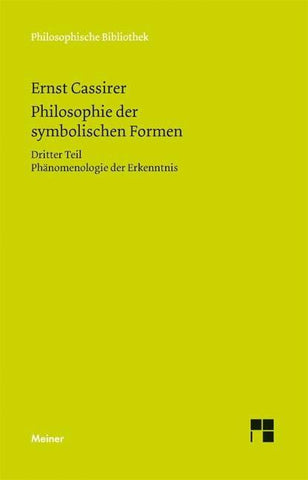 Philosophie der symbolischen Formen. Dritter Teil