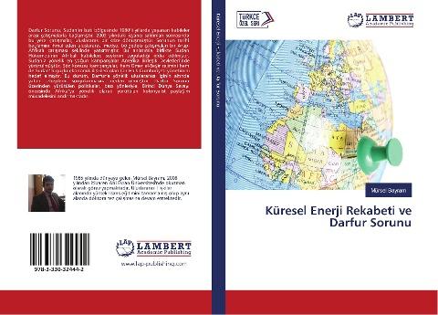 Küresel Enerji Rekabeti ve Darfur Sorunu