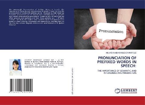 PRONUNCIATION OF PREFIXED WORDS IN SPEECH: