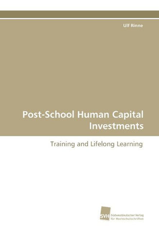 Post-School Human Capital Investments