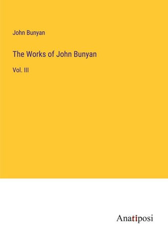 The Works of John Bunyan