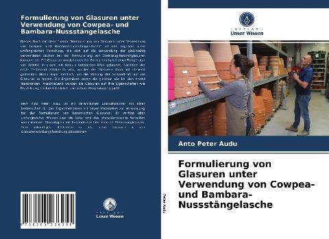 Formulierung von Glasuren unter Verwendung von Cowpea- und Bambara-Nussstängelasche