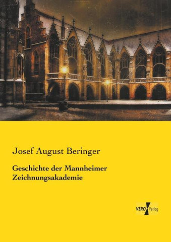 Geschichte der Mannheimer Zeichnungsakademie