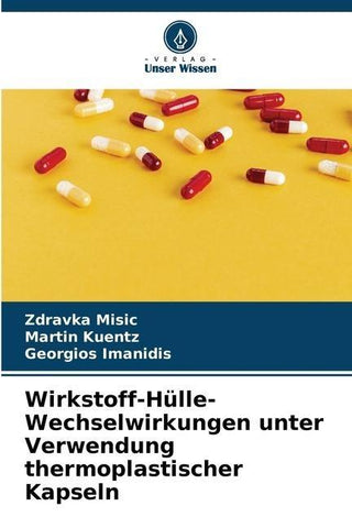 Wirkstoff-Hülle-Wechselwirkungen unter Verwendung thermoplastischer Kapseln