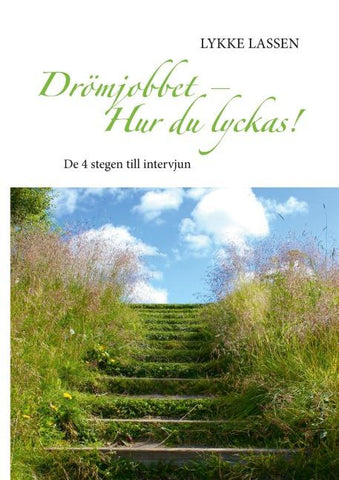 Drömjobbet – Hur du lyckas!