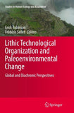 Lithic Technological Organization and Paleoenvironmental Change