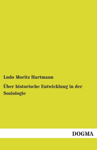 Über historische Entwicklung in der Soziologie