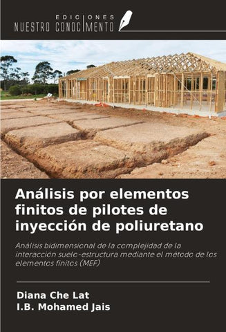 Análisis por elementos finitos de pilotes de inyección de poliuretano