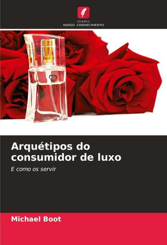 Arquétipos do consumidor de luxo