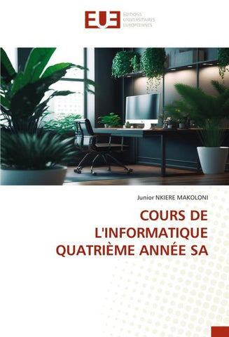 COURS DE L'INFORMATIQUE QUATRIÈME ANNÉE SA