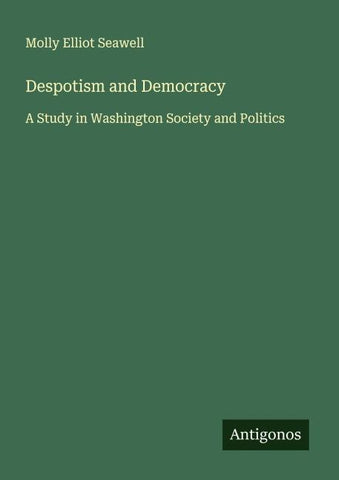 Despotism and Democracy