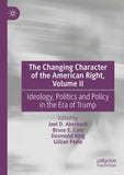 The Changing Character of the American Right, Volume II