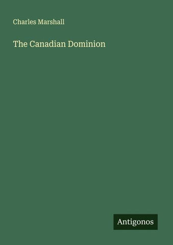 The Canadian Dominion