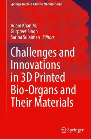 Challenges and Innovations in 3D Printed Bio-Organs and Their Materials