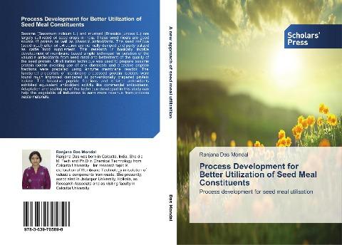 Process Development for Better Utilization of Seed Meal Constituents