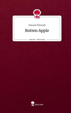 Rotten Apple. Life is a Story - story.one