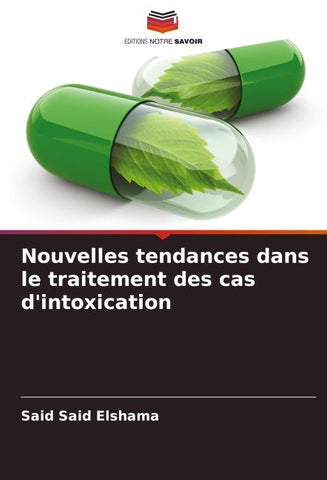 Nouvelles tendances dans le traitement des cas d'intoxication