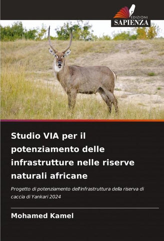 Studio VIA per il potenziamento delle infrastrutture nelle riserve naturali africane