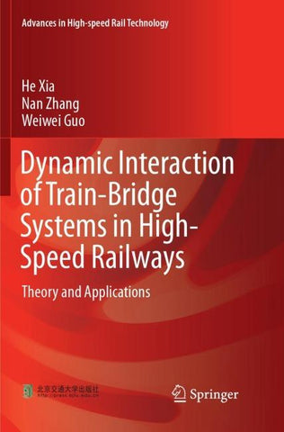 Dynamic Interaction of Train-Bridge Systems in High-Speed Railways