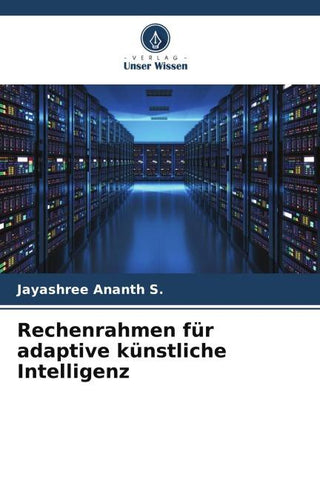 Rechenrahmen für adaptive künstliche Intelligenz