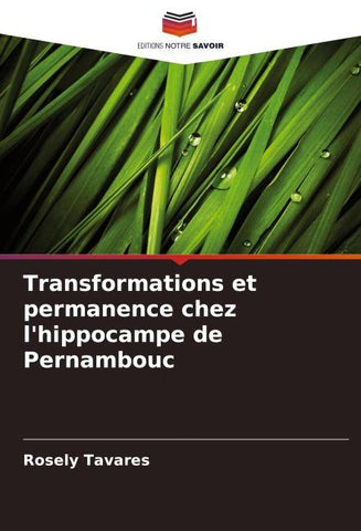 Transformations et permanence chez l'hippocampe de Pernambouc