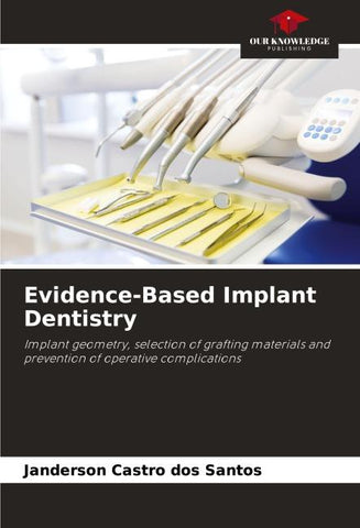Evidence-Based Implant Dentistry