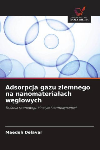 Adsorpcja gazu ziemnego na nanomateria¿ach w¿glowych