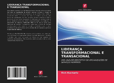 LIDERANÇA TRANSFORMACIONAL E TRANSACIONAL