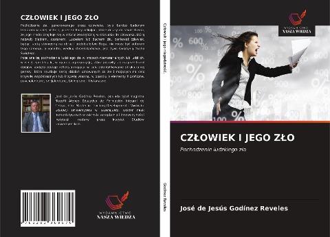 CZ¿OWIEK I JEGO Z¿O