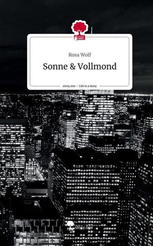 Sonne & Vollmond. Life is a Story - story.one