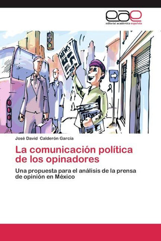 La comunicación política de los opinadores