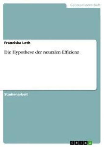 Die Hypothese der neuralen Effizienz