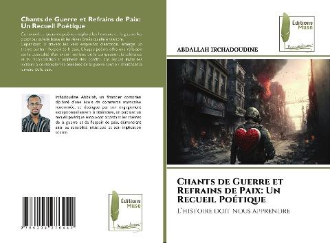 Chants de Guerre et Refrains de Paix: Un Recueil Poétique