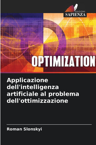 Applicazione dell'intelligenza artificiale al problema dell'ottimizzazione