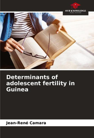 Determinants of adolescent fertility in Guinea