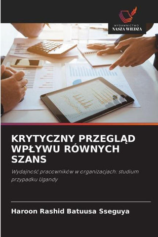 KRYTYCZNY PRZEGL¿D WP¿YWU RÓWNYCH SZANS