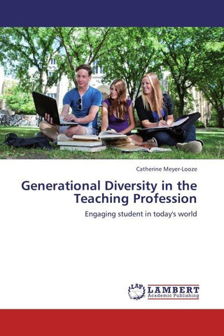 Generational Diversity in the Teaching Profession