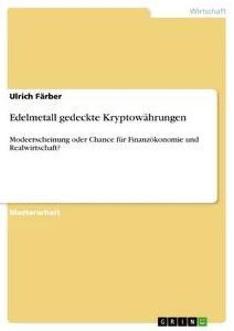Edelmetall gedeckte Kryptowährungen