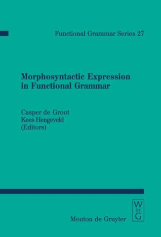 Morphosyntactic Expression in Functional Grammar