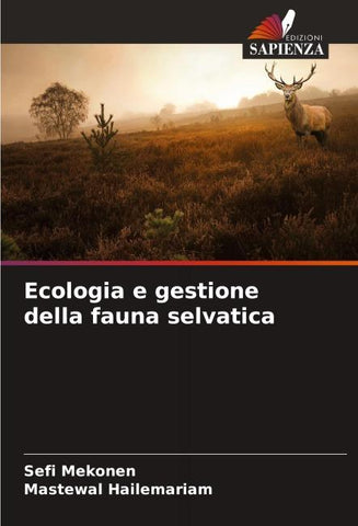 Ecologia e gestione della fauna selvatica