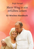 Mein Weg in ein erfülltes Leben