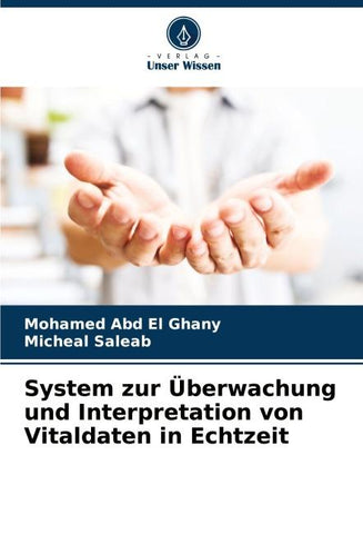System zur Überwachung und Interpretation von Vitaldaten in Echtzeit