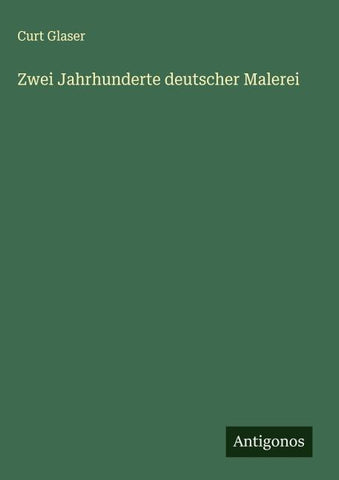 Zwei Jahrhunderte deutscher Malerei