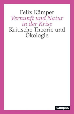 Vernunft und Natur in der Krise