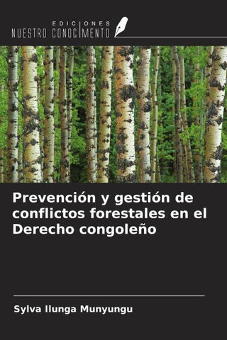 Prevención y gestión de conflictos forestales en el Derecho congoleño