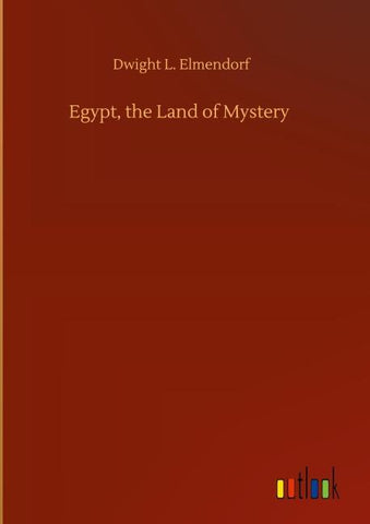 Egypt, the Land of Mystery